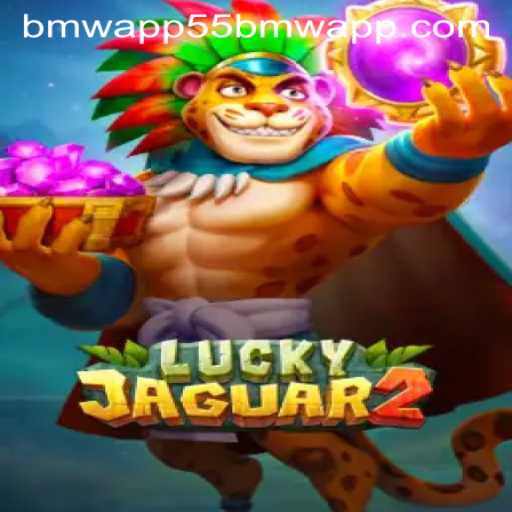 Discover the Thrills of Luckyjaguar2 and the Innovative 55bmw App