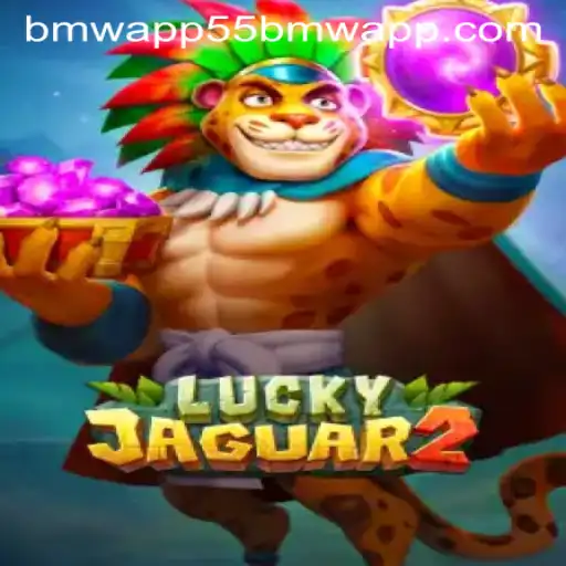 Discover the Thrills of Luckyjaguar2 and the Innovative 55bmw App