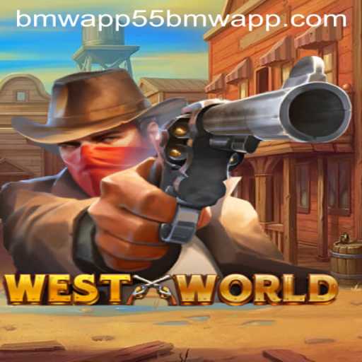 WestWorld: The Immersive Gaming Experience with 55bmw App Integration