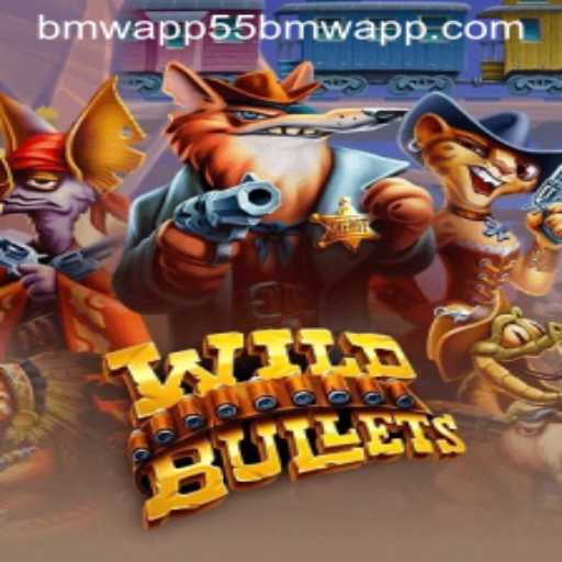 Unleashing the Thrills of WildBullets: Explore the New Age of Gaming with the 55bmw App